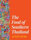 The Food of Southern Thailand - eBook