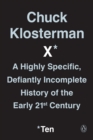 Chuck Klosterman X - eBook