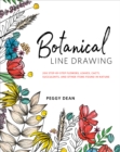 Botanical Line Drawing : 200 Step-by-Step Flowers, Leaves, Cacti, Succulents, and Other Items Found In Nature - Book