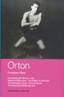 Orton Complete Plays : Entertaining Mr Sloane; Loot; What the Butler; Ruffian; Erpingham Camp; Funeral Games; Good & ... - Book
