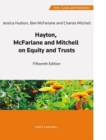 Hayton, McFarlane and Mitchell: Text, Cases and Materials on Equity and Trusts - Book
