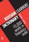 Russian Learners' Dictionary : 10,000 Russian Words in Frequency Order - Book
