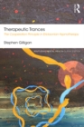 Therapeutic Trances : The Cooperation Principle in Ericksonian Hypnotherapy - eBook