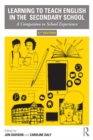 Learning to Teach English in the Secondary School : A Companion to School Experience - eBook