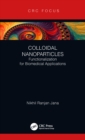 Colloidal Nanoparticles : Functionalization for Biomedical Applications - eBook