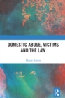 Domestic Abuse, Victims and the Law - eBook