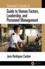 Seaman's Guide to Human Factors, Leadership, and Personnel Management - eBook
