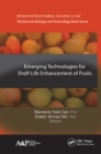 Emerging Technologies for Shelf-Life Enhancement of Fruits - eBook
