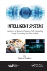 Intelligent Systems : Advances in Biometric Systems, Soft Computing, Image Processing, and Data Analytics - eBook