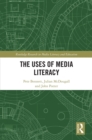 The Uses of Media Literacy - eBook