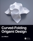 Curved-Folding Origami Design - eBook