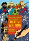 Developing Thinking Skills Through Creative Writing : Story Steps for 9-12 Year Olds - eBook