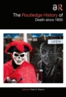 The Routledge History of Death since 1800 - eBook
