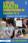 Leveling Math Workstations in Grades K-2 : Strategies for Differentiated Practice - eBook