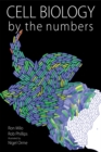 Cell Biology by the Numbers - eBook