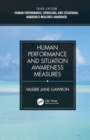 Human Performance, Workload, and Situational Awareness Measures Handbook, Third Edition - 2-Volume Set - eBook