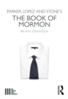 Parker, Lopez and Stone's The Book of Mormon - eBook