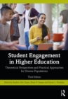 Student Engagement in Higher Education : Theoretical Perspectives and Practical Approaches for Diverse Populations - eBook
