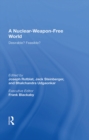 A Nuclear-weapon-free World : Desirable? Feasible? - eBook