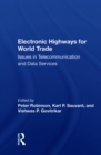 Electronic Highways For World Trade : Issues In Telecommunication And Data Services - eBook