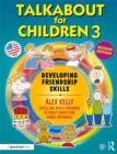 Talkabout for Children 3 : Developing Friendship Skills - eBook
