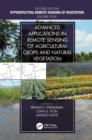 Advanced Applications in Remote Sensing of Agricultural Crops and Natural Vegetation - eBook
