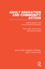 Adult Education and Community Action : Adult Education and Popular Social Movements - eBook
