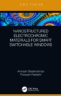 Nanostructured Electrochromic Materials for Smart Switchable Windows - eBook