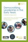 Democratising Leadership in the Early Years : A Systemic Approach - eBook