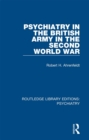 Psychiatry in the British Army in the Second World War - eBook