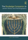 The Routledge Companion to Jewish History and Historiography - eBook