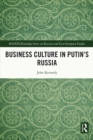 Business Culture in Putin's Russia - eBook