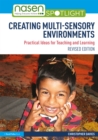 Creating Multi-sensory Environments : Practical Ideas for Teaching and Learning - eBook