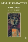 Narcissism : A New Theory - eBook