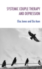 Systemic Couple Therapy and Depression - eBook