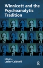 Winnicott and the Psychoanalytic Tradition : Interpretation and Other Psychoanalytic Issues - eBook