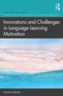 Innovations and Challenges in Language Learning Motivation - eBook