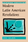 Modern Latin American Revolutions - eBook