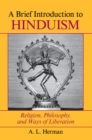 A Brief Introduction To Hinduism : Religion, Philosophy, And Ways Of Liberation - eBook