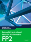 Edexcel AS and A Level Modular Mathematics Further Pure Mathematics 2 FP2 - Book