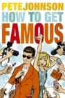 How to Get Famous - Book