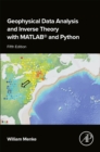 Geophysical Data Analysis and Inverse Theory with MATLAB® and Python - Book