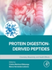 Protein Digestion-Derived Peptides : Chemistry, Bioactivity, and Health Effects - eBook