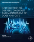 Introduction to Diseases, Diagnosis, and Management of Dogs and Cats - Book