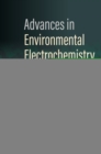 Advances in Environmental Electrochemistry - eBook