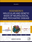 Rosenberg's Molecular and Genetic Basis of Neurological and Psychiatric Disease, Seventh Edition : Volume 2 Volume 2 - Book