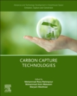 Advances and Technology Development in Greenhouse Gases: Emission, Capture and Conversion : Carbon Capture Technologies - Book