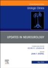 Updates in Neurourology, An Issue of Urologic Clinics : Volume 51-2 - Book