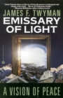 Emissary of Light : A Vision of Peace - eBook