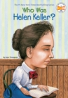 Who Was Helen Keller? - Book